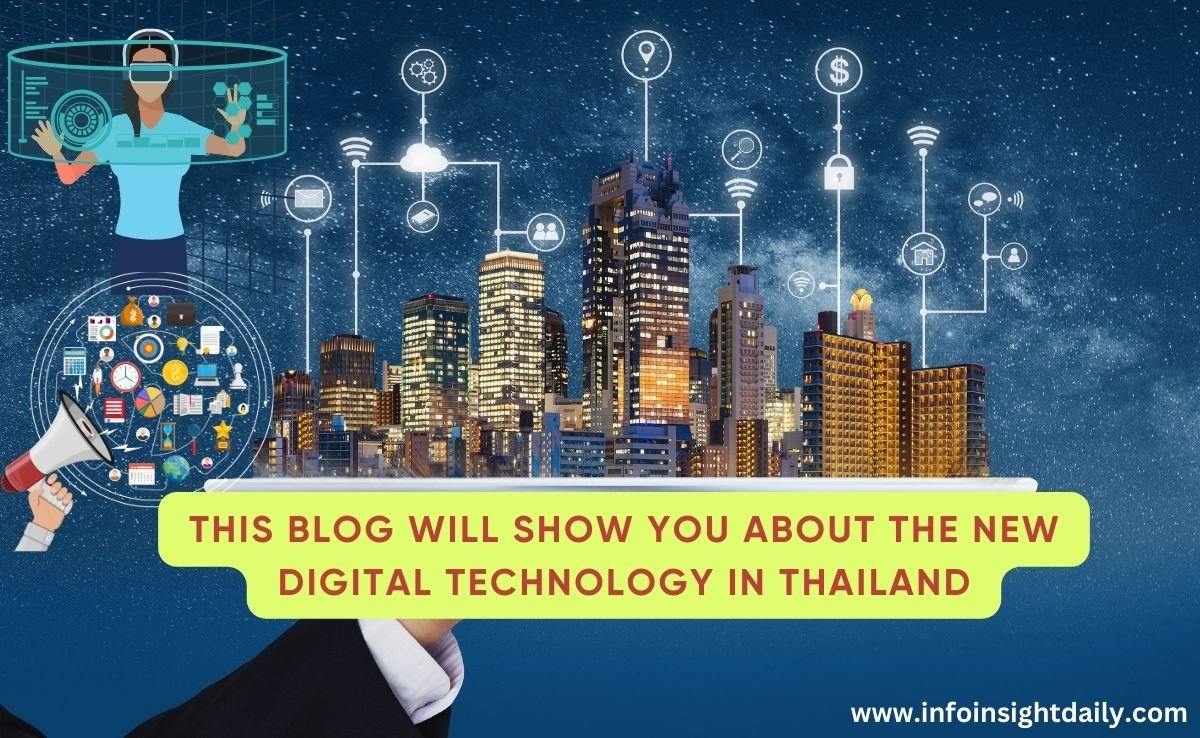 this blog will show you about the new digital technology in thailand