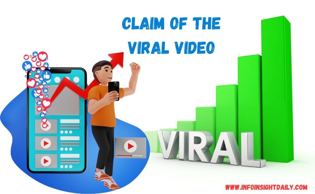 Claim of the Viral Video